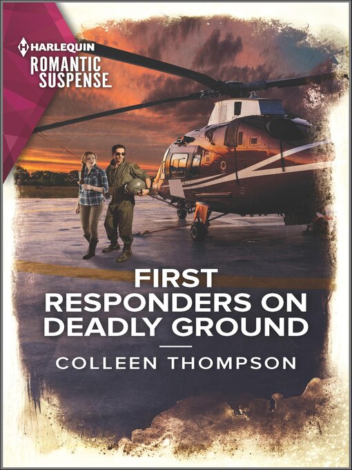 Title details for First Responders on Deadly Ground by Colleen Thompson - Available